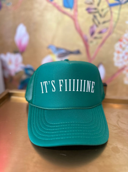 It's Fine Trucker Hat