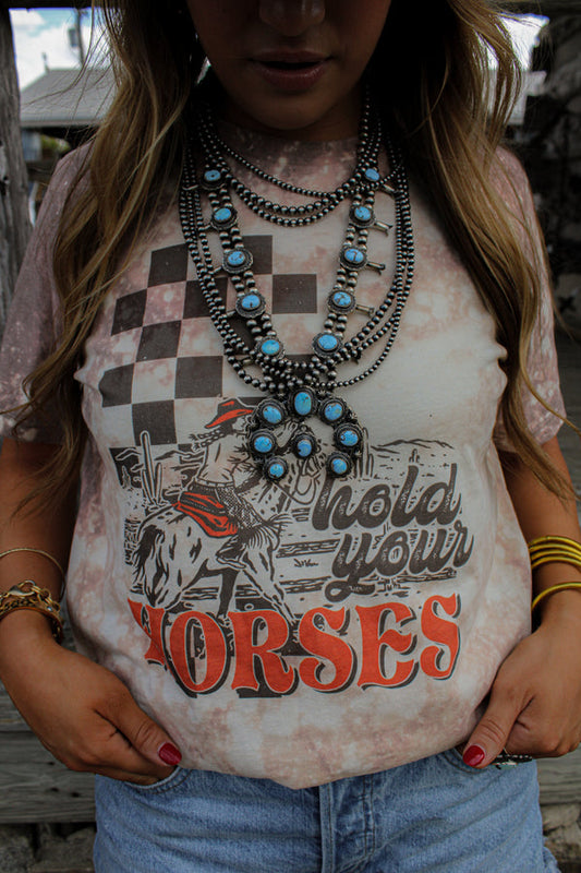 Hold your horses graphic tee